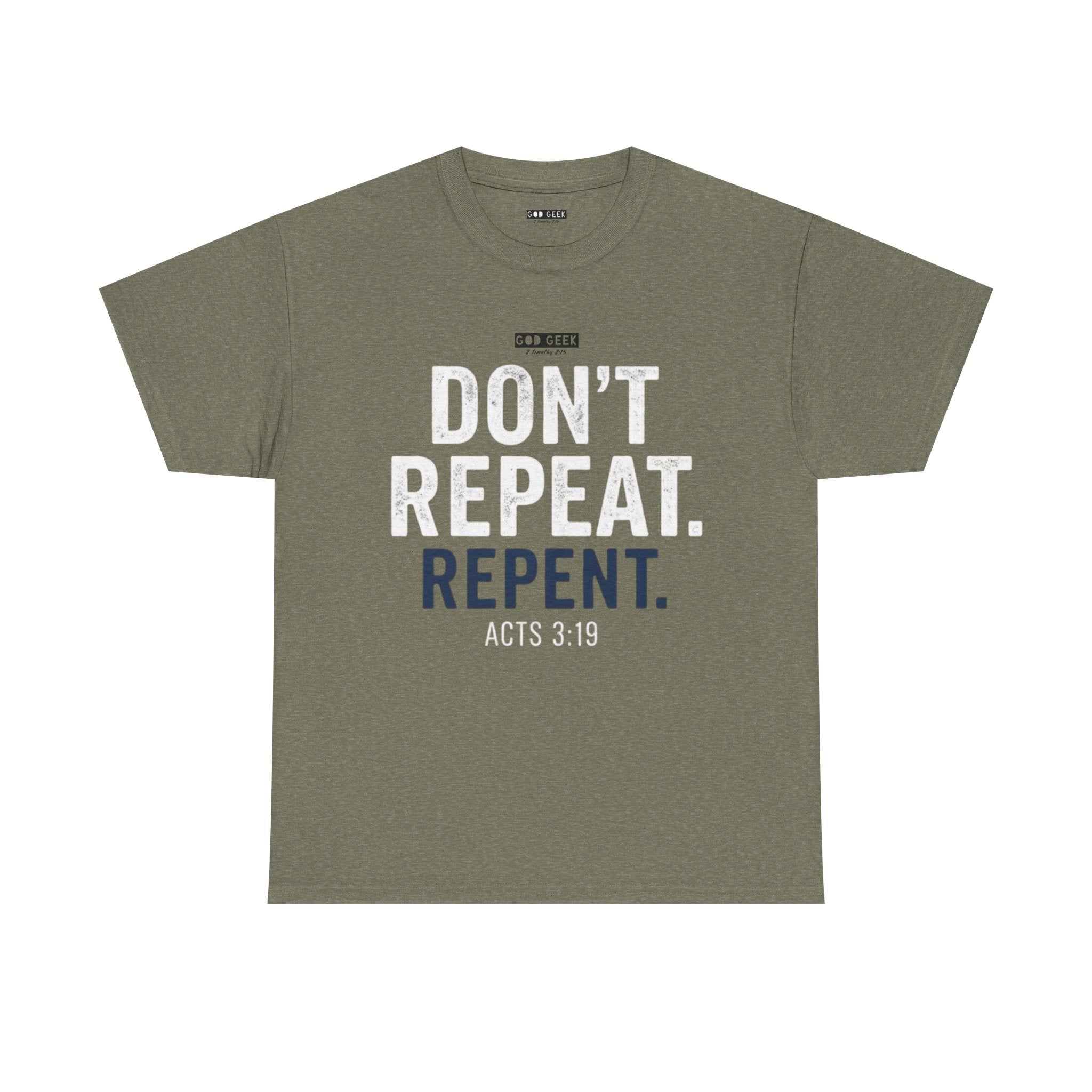 GG -"Don't Repeat..." Tee