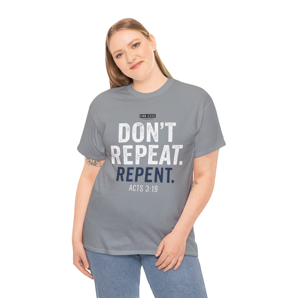 GG -"Don't Repeat..." Tee