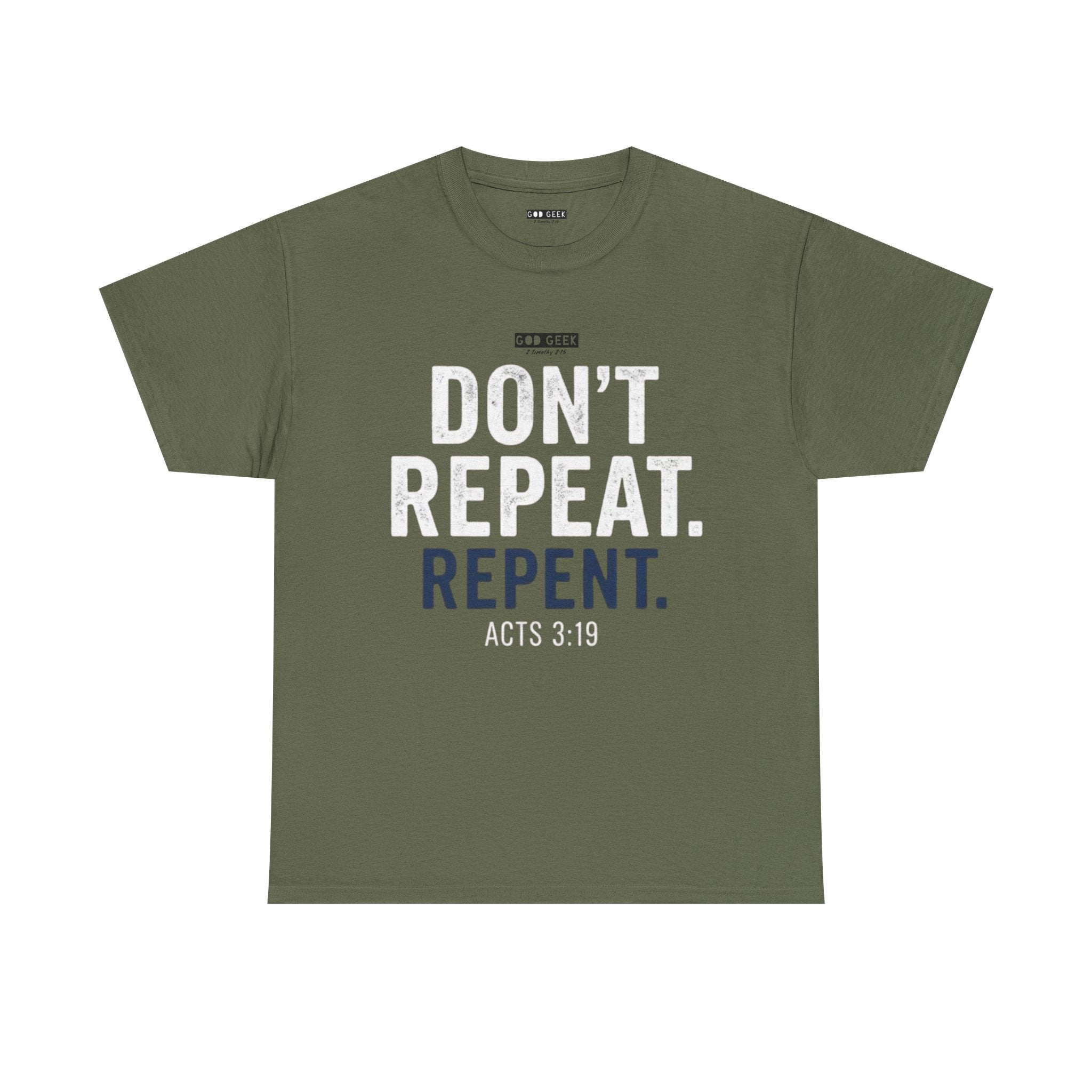 GG -"Don't Repeat..." Tee