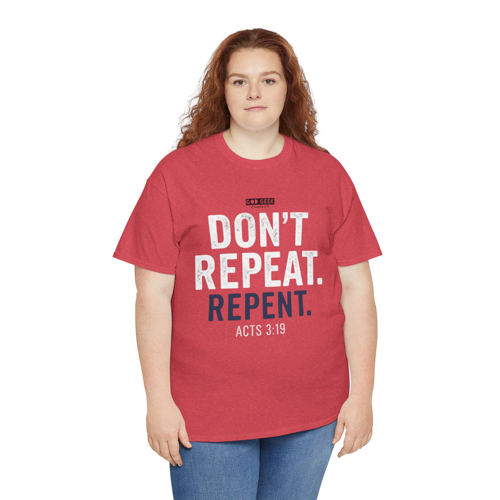 GG -"Don't Repeat..." Tee
